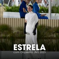 Carminho - Estrela (Orquestra JMJ 2023)