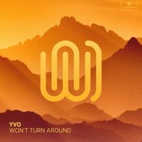 YVO - Won't Turn Around