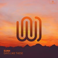 SUNH - Days Like These