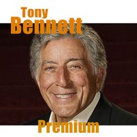 Tony Bennett - Tony Bennett - Premium (The Hits)