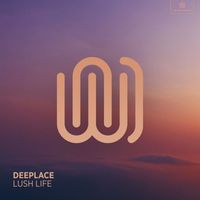 Deeplace - Lush Life