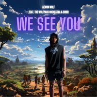 Aewon Wolf - We See You