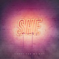She - Carry The Weight