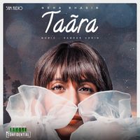 Neha Bhasin - Taara (Lahore Confidential Original Soundtrack)