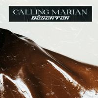 Calling Marian - Déserter