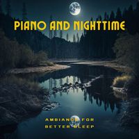 Marcia Green - Piano and Nighttime Ambiance for Better Sleep