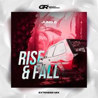 Juno D - Rise & Fall (Extended Mix)
