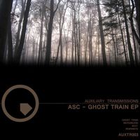 ASC - Ghost Train EP