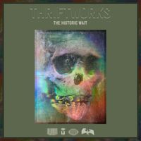 Thriftworks - The Historic Wait