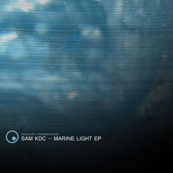 Sam KDC - Marine Light EP