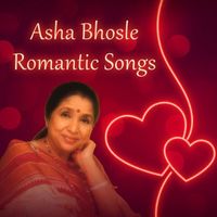 Asha Bhosle - Asha Bhosle Romantic Songs