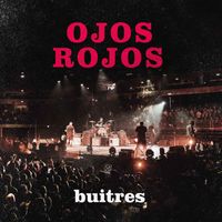 Buitres - Ojos Rojos (En Vivo)