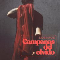 Dani Llamas - Campanas del Olvido