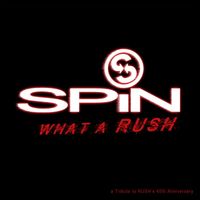 Spin - What a Rush