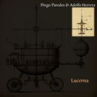 Diego Paredes & Adolfo Herrera - Lucerna