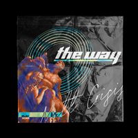 Matt Crisis - The Way