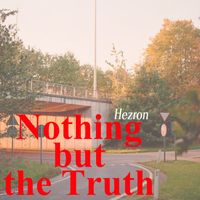 Hezron - Nothing but the Truth
