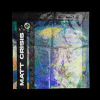 Matt Crisis - Feeling