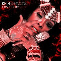 Khia - Love Locs (Explicit)