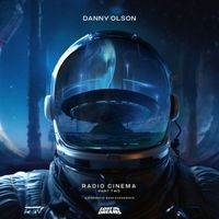 Danny Olson - Radio Cinema (Part Two)