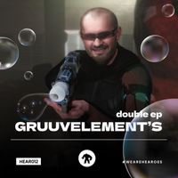 GruuvElement's - Double EP
