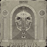 Meduso - Distort Your Perception (Explicit)