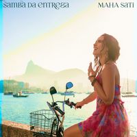 Maha Sati - Samba da Entrega