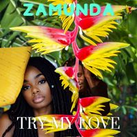 Zamunda - Try My Love