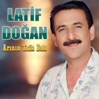Latif Doğan - Arının Tatlı Balı