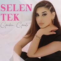 Selen Tek - Gördüm Göreli