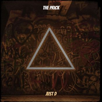 Just D - The Prick