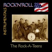 Rock A Teens - Rock'n'Roll Instrumentals · Rock A Teens