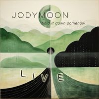 Jodymoon - Hold It Down Somehow (Live in Hengelo 2017)