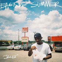 Jace - Eastside Summer (Explicit)