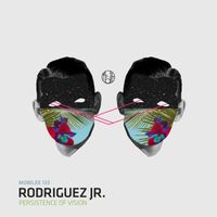 Rodriguez Jr. - Persistence of Vision