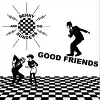 Benny and the Sunders - Good Friends