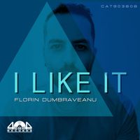 Florin Dumbraveanu - I Like It