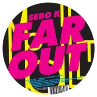 Sebo K - Far Out