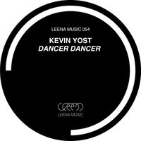 Kevin Yost - Dancer Dancer