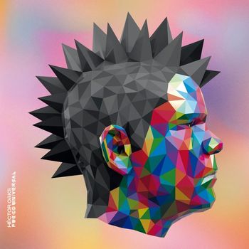 Héctor Oaks - FUEGO UNIVERSAL (Explicit)
