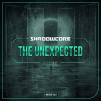 Shadowcore - The Unexpected