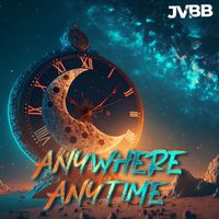 JVBB - Anywhere Anytime
