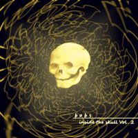 Bobs - inside the skull, Vol. 2