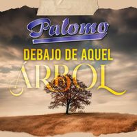 Palomo - Debajo De Aquel Árbol (En Vivo)
