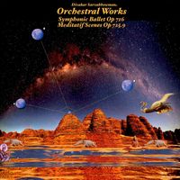 Divakar Sarvabhowman - Orchestral Works - Symphonic Ballet D 716 & Meditatif Scenes D 725.9