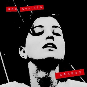Barbro - Bad Choices (Explicit)