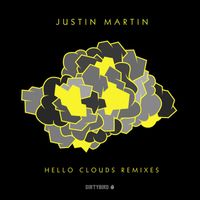 Justin Martin - Hello Clouds Remixes