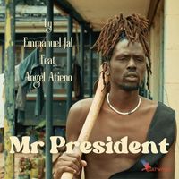 Emmanuel Jal - Mr President (Single)