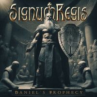 Signum Regis - Daniel's Prophecy