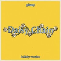 Pixey - Daisy Chain (Lullaby Version)